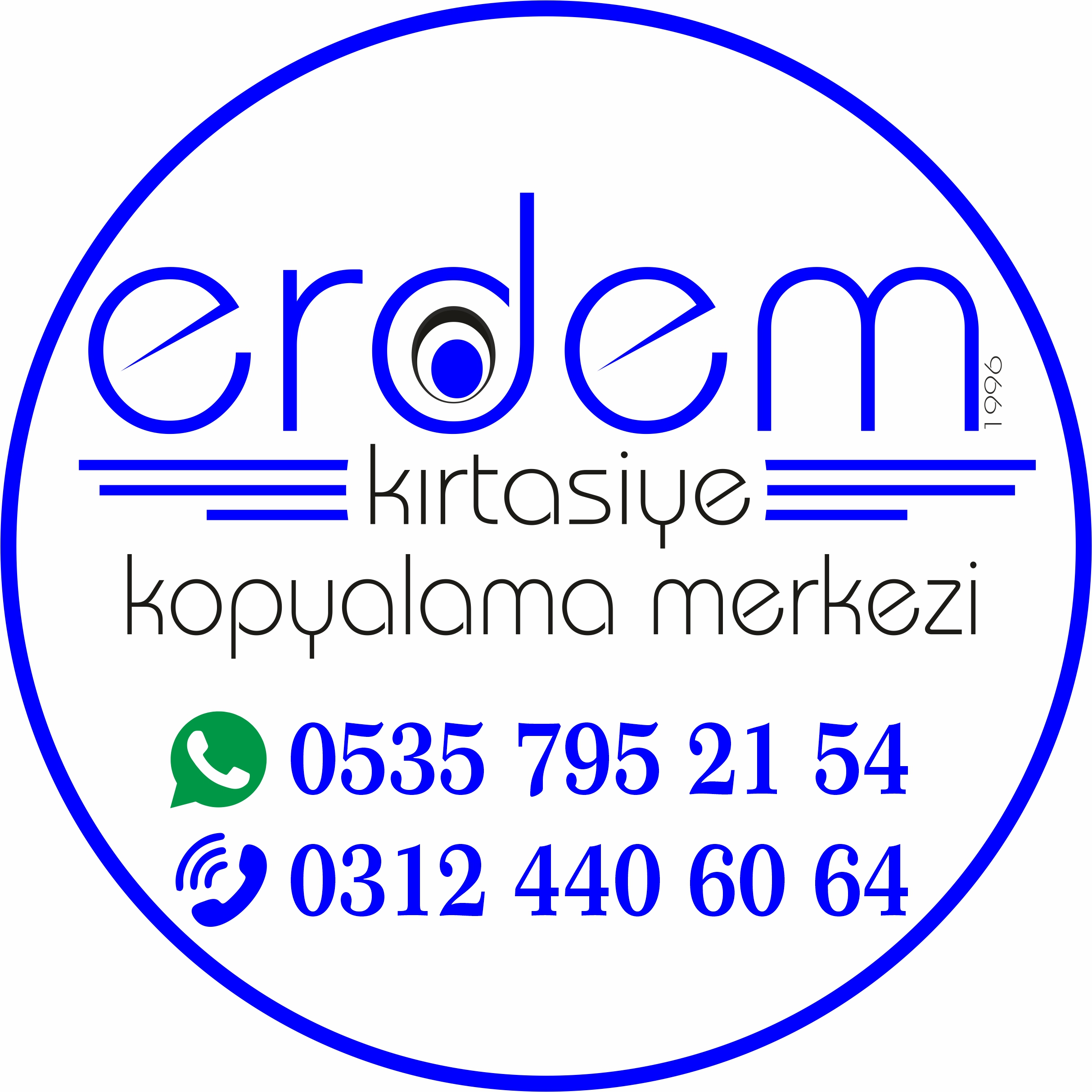 ERDEM KIRTASİYE KOPYALAMA MERKEZİ - ORHAN CİVE